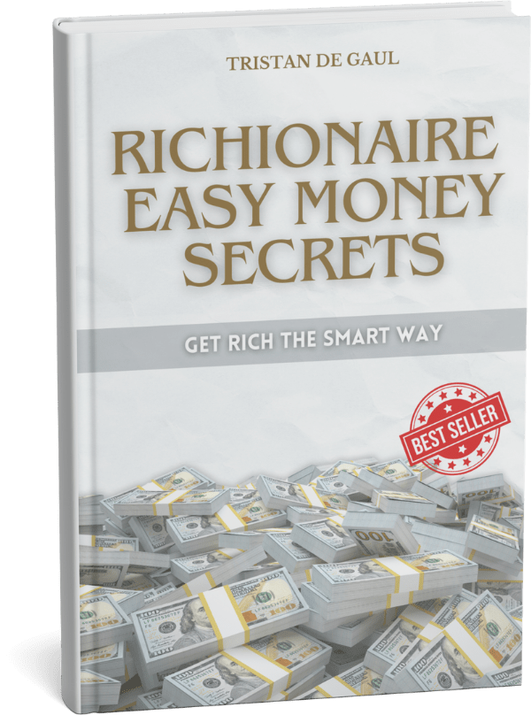 Richionaire Easy Money Secrets book cover by Tristan De Gaul